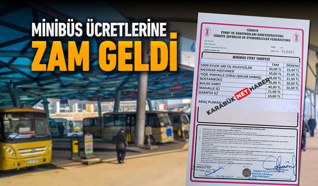 KARABÜK’TE MİNİBÜS ÜCRETLERİNE ZAM GELDİ