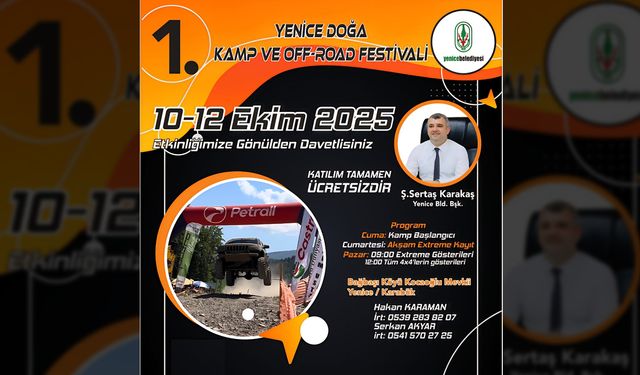 YENİCE’DE DOĞA KAMP VE OFF-ROAD FESTİVALİ BAŞLIYOR