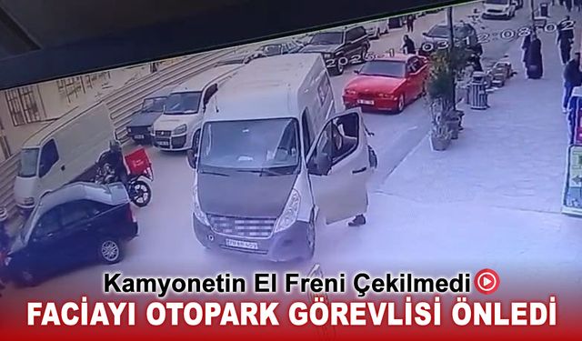 OTOPARK GÖREVLİSİNİN CESARETİ FACİAYI ÖNLEDİ