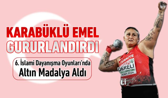 KARABÜKLÜ EMEL DERELİ ALTIN MADALYA KAZANDI