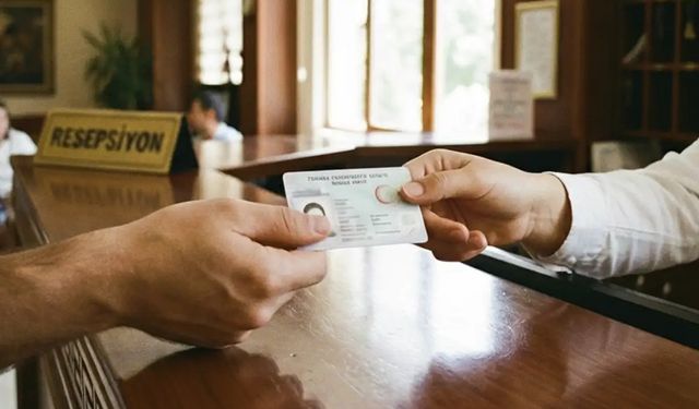 OTELLERDE KİMLİK FOTOKOPİSİ DÖNEMİ SONA ERDİ