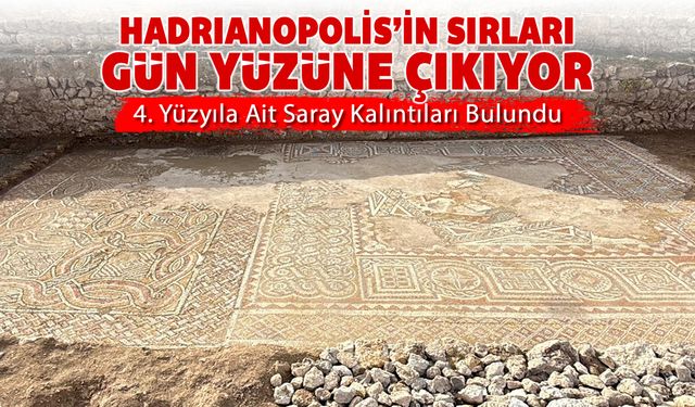 KARABÜK’TE HADRIANOPOLİS ANTİK KENTİNDE 4. YÜZYILA AİT SARAY KALINTISI BULUNDU