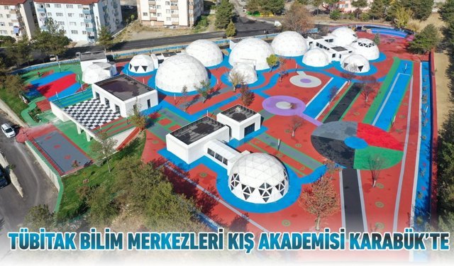 TÜBİTAK BİLİM MERKEZLERİ KIŞ AKADEMİSİ KARABÜK'TE