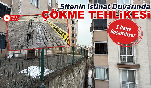 SİTENİN İSTİNAT DUVARINDA ÇÖKME TEHLİKESİ