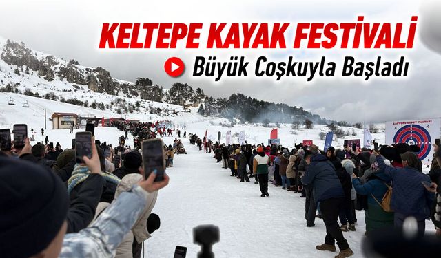 KELTEPE KAYAK FESTİVALİ BÜYÜK COŞKUYLA BAŞLADI