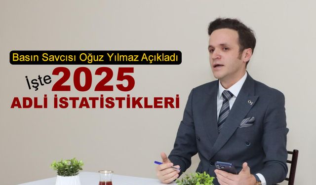 KARABÜK ADLİYESİNİN 2025 İSTATİSTİK BİLGİLERİ AÇIKLANDI
