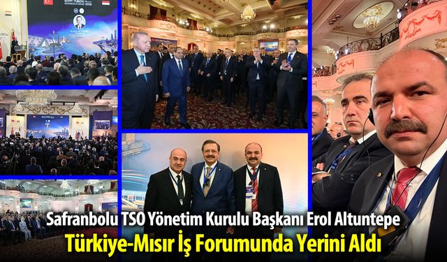 EROL ALTUNTEPE TÜRKİYE-MISIR İŞ FORUMUNA KATILDI