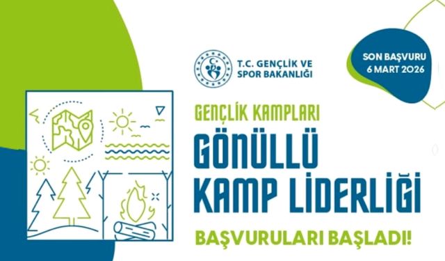 GÖNÜLLÜ KAMP LİDERLİĞİ BAŞVURULARI BAŞLADI