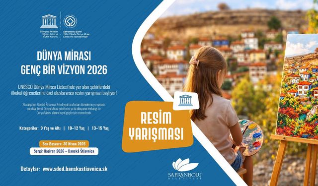 UNESCO DÜNYA MİRASI ŞEHİRLERİNDE ÇOCUKLAR HAYAL GÜÇLERİNİ RESME DÖKECEK
