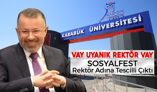 VAY UYANIK REKTÖR EFENDİ VAY..!
