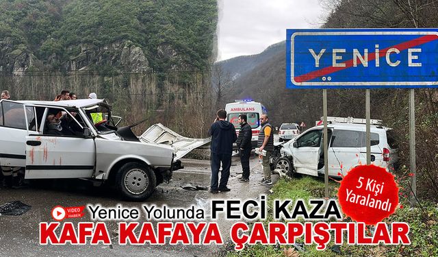 YENİCE YOLUNDA KAFA KAFAYA ÇARPIŞTILAR: 5 YARALI