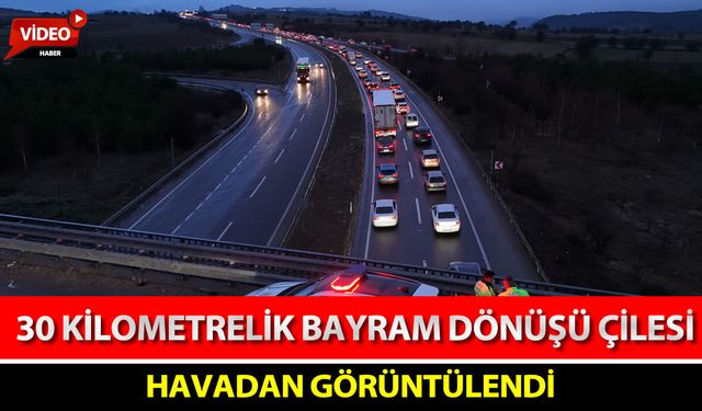 30 KİLOMETRELİK BAYRAM DÖNÜŞÜ ÇİLESİ HAVADAN GÖRÜNTÜLENDİ