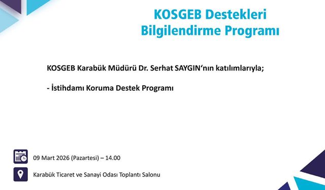 KOSGEB DESTEKLERİ BİLGİLENDİRME TOPLANTISI DÜZENLENİYOR