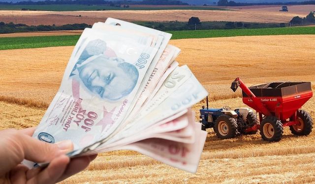 ÇİFTÇİLERE DEV DESTEK: 12,3 MİLYAR LİRA HESAPLARA YATIYOR