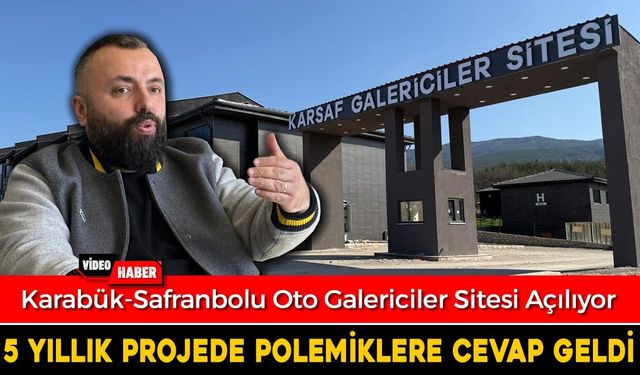 KARABÜK SAFRANBOLU GALERİCİLER SİTESİ AÇILIYOR