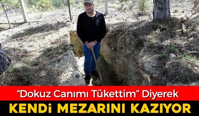 ÜST ÜSTE GEÇİRDİĞİ KAZA VE ÖLÜMCÜL OLAYLARDAN SONRA MEZARINI KAZMAYA BAŞLADI