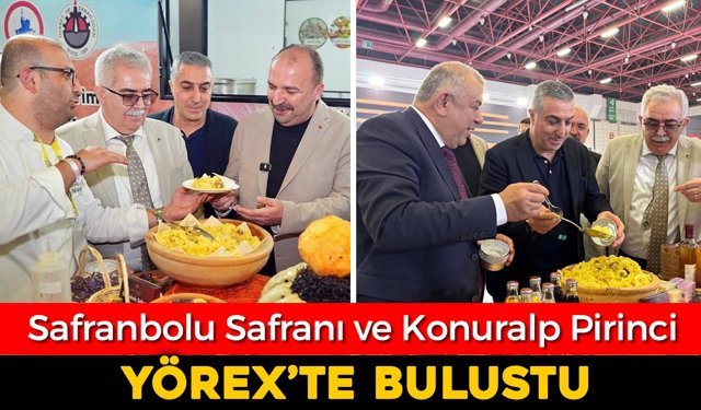SAFRANBOLU SAFRANI VE KONURALP PİRİNCİ YÖREX'TE BULUŞTU
