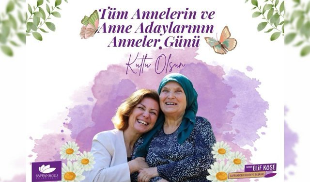 BAŞKAN KÖSE'DEN ANNELER GÜNÜ MESAJI