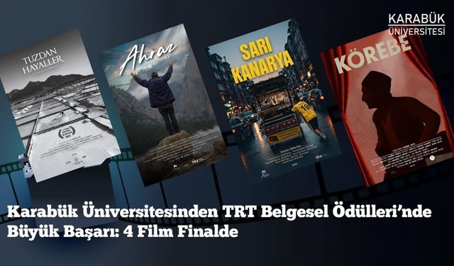 KBÜ'DEN BÜYÜK BAŞARI: 4 FİLM FİNALDE