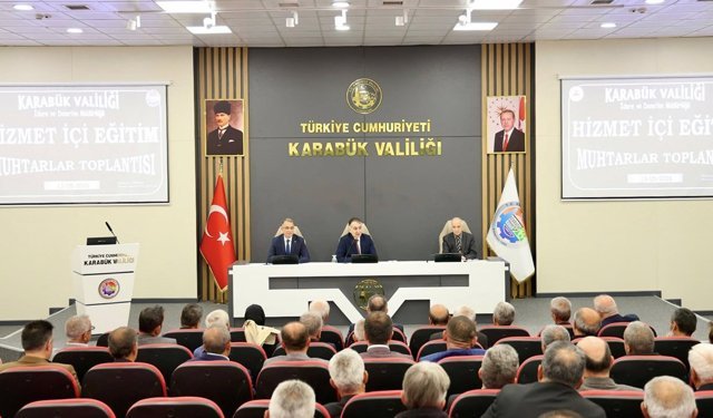 MUHTARLAR TOPLANTISI VALİ ÇAĞATAY BAŞKANLIĞINDA YAPILDI