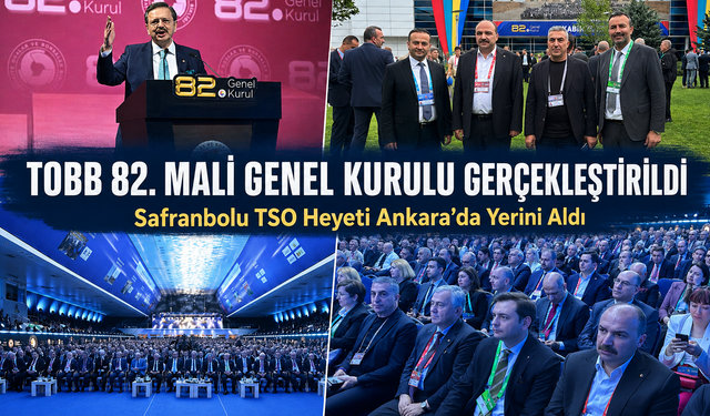 SAFRANBOLU TSO TOBB GENEL KURULUNA KATILDI