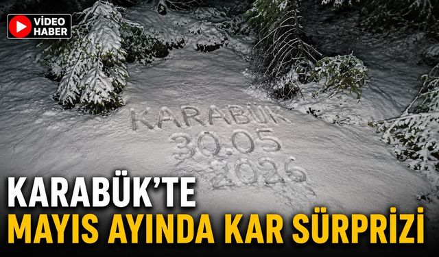 KARABÜK'TE YÜKSEK KESİMLER BEYAZA BÜRÜNDÜ