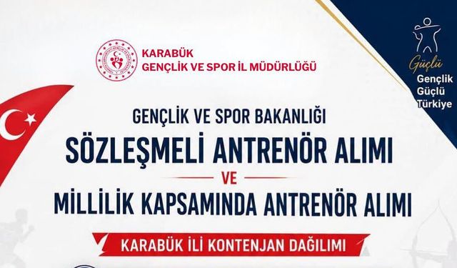 KARABÜK'TE SÖZLEŞMELİ 7 ANTRENÖR ALIMI YAPILACAK