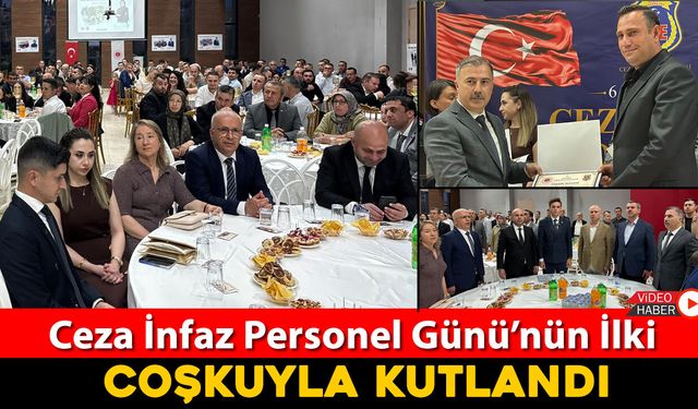 CEZA İNFAZ PERSONEL GÜNÜ'NÜN İLKİ COŞKUYLA KUTLANDI