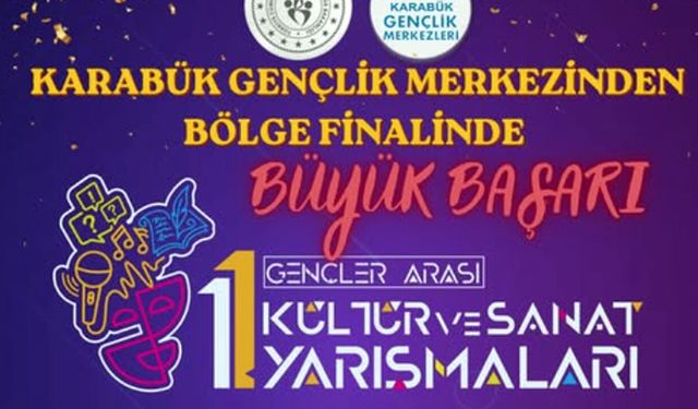 KARABÜK GENÇLİĞİNDEN KARADENİZ BÖLGE FİNALLERİNDE BÜYÜK BAŞARI