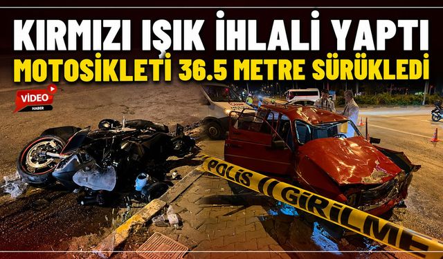 KAZADA MOTOSİKLETİ 36.5 METRE SÜRÜKLEDİ