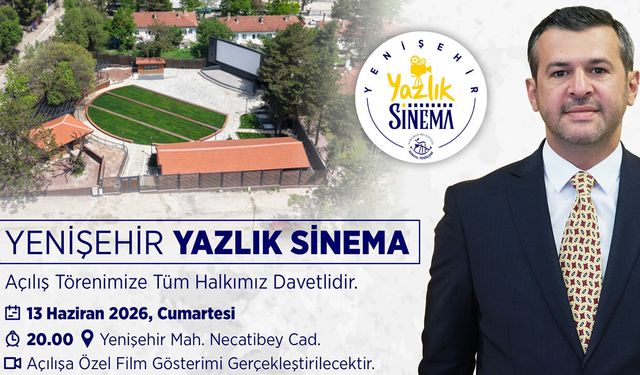 YENİŞEHİR YAZLIK SİNEMASI KAPILARINI AÇIYOR