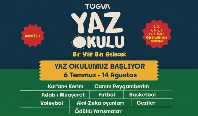 TÜGVA YAZ OKULU KAYITLARI BAŞLADI