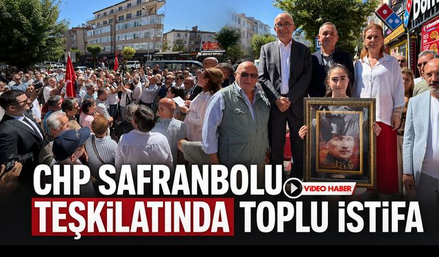 CHP SAFRANBOLU TEŞKİLATINDA TOPLU İSTİFA