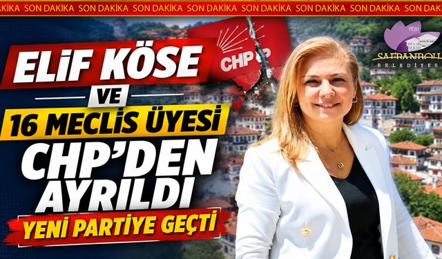 BAŞKAN ELİF KÖSE VE 16 MECLİS ÜYESİ CHP'DEN AYRILDI
