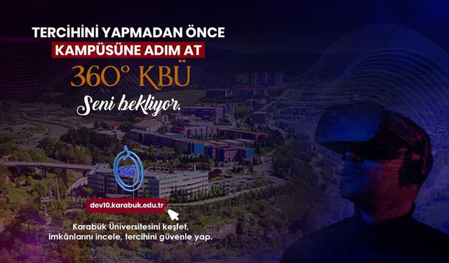 KARABÜK ÜNİVERSİTESİ’NDE SANAL KAMPÜS TURU BAŞLADI