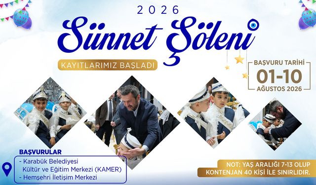 KARABÜK’TE GELENEKSEL SÜNNET ŞÖLENİ İÇİN BAŞVURULAR BAŞLADI