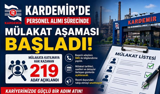 KARDEMİR PERSONEL ALIM MÜLAKAT SONUÇLARI AÇIKLANDI