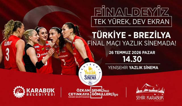 MİLLİ HEYECAN YENİŞEHİR YAZLIK SİNEMA'DA YAŞANACAK