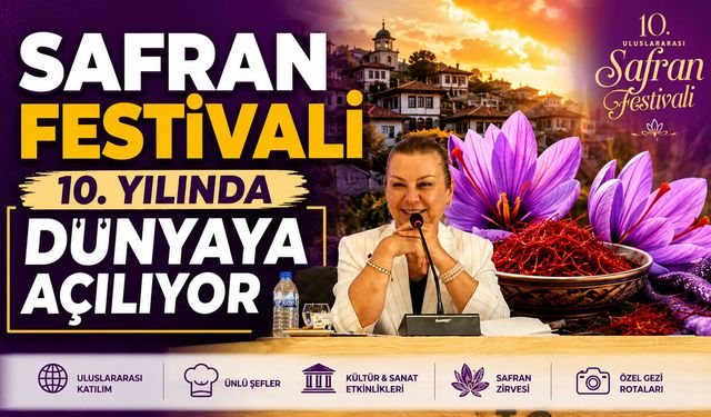 SAFRAN FESTİVALİ 10. YILINDA DÜNYAYA AÇILIYOR