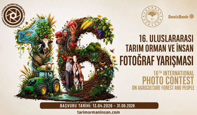 16. TARIM, ORMAN VE İNSAN FOTOĞRAF YARIŞMASI