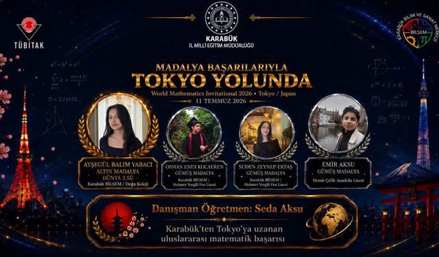 KARABÜK'ÜN MATEMATİK GURURU TOKYO YOLUNDA