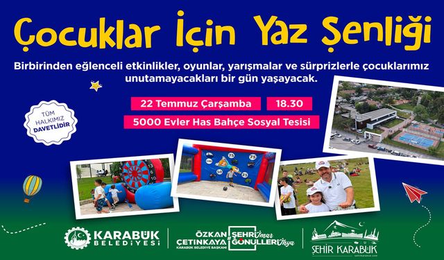 ÇOCUKLAR İÇİN YAZ ŞENLİĞİ COŞKUSU 5000 EVLER HAS BAHÇE’DE