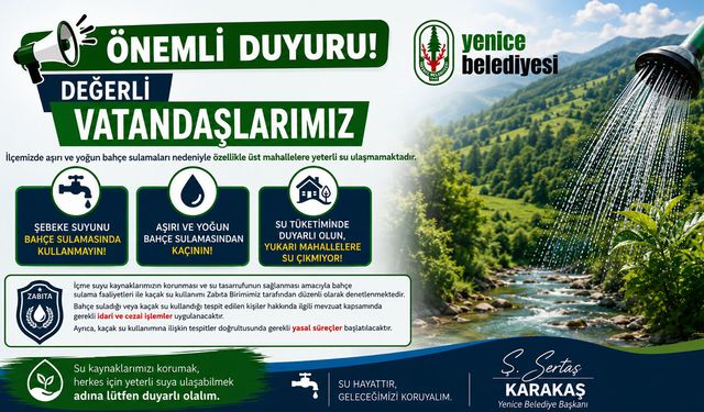 YENİCE BELEDİYESİ'NDEN SU TASARRUFU ÇAĞRISI