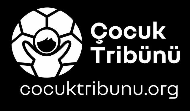 ÇOCUK TRİBÜN DERNEĞİ'NDEN ÇOCUKLARIN GÜVENLİĞİ İÇİN ÇAĞRI