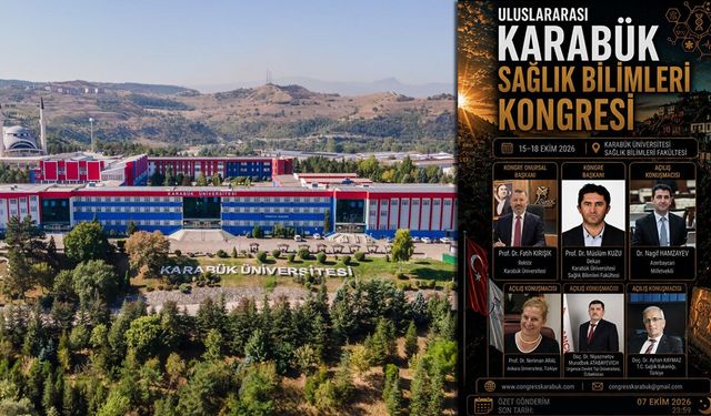 KARABÜK’TE ULUSLARARASI SAĞLIK BİLİMLERİ KONGRESİ DÜZENLENECEK