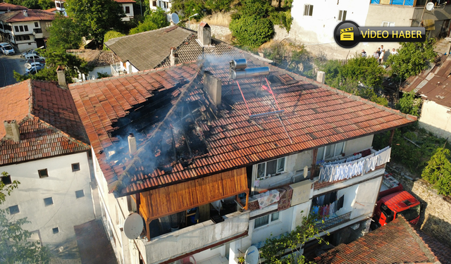 SAFRANBOLU ESKİ ÇARŞI'DAKİ ÇATI YANGINI KORKUTTU