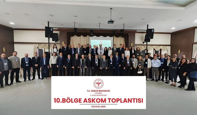 10. BÖLGE ASKOM TOPLANTISI GERÇEKLEŞTİRİLDİ