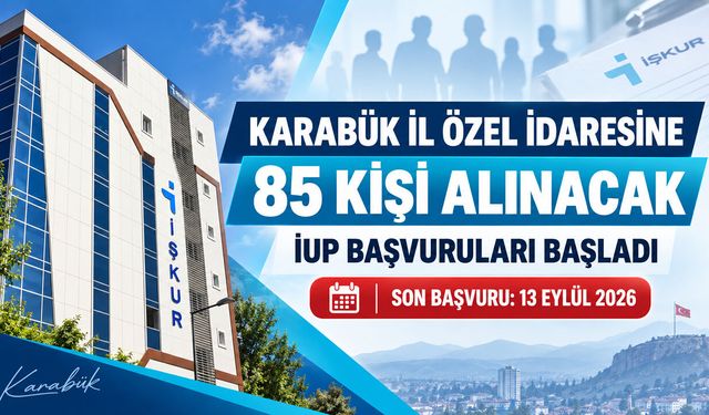 KARABÜK İL ÖZEL İDARESİNE 85 PERSONEL ALINACAK