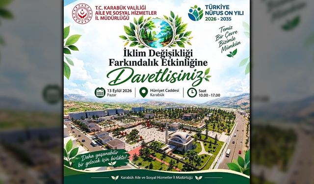 KARABÜK’TE COP31 KAPSAMINDA ÇEVRE FARKINDALIĞI