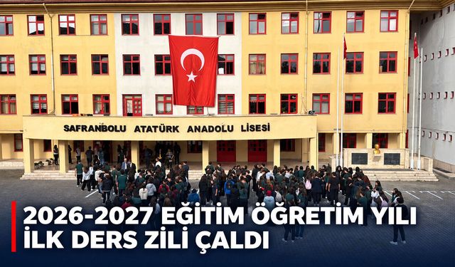 2026-2027 EĞİTİM ÖĞRETİM YILI İLK DERS ZİLİ ÇALDI